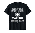 My Wife Lets Me Watch Gabriel Silva T-Shirt - Minimalist Print Unisex - T-Shirt, Sweatshirt, Hoodie
