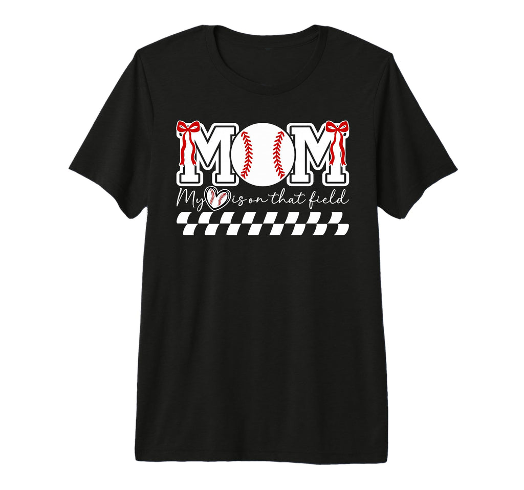 That Field Baseball Mom Baseball T-Shirt - Fun Novelty Design for Adults - T-Shirt, Sweatshirt, Hoodie