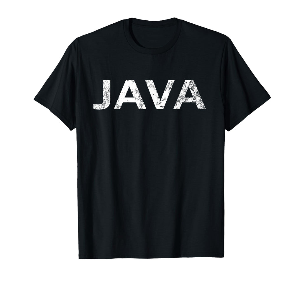 Java Distressed Coffee Enthusiast T-Shirt - Novelty Apparel for Adults - T-Shirt, Sweatshirt, Hoodie