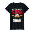 My Favorite T Ball Player Calls Me Nana T-Shirt - Trendy Graphic Unisex - T-Shirt, Sweatshirt, Hoodie