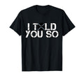 Xrp Blockchain Crypto Xrp Told You So T-Shirt - Aesthetic Graphic Unisex - T-Shirt, Sweatshirt, Hoodie