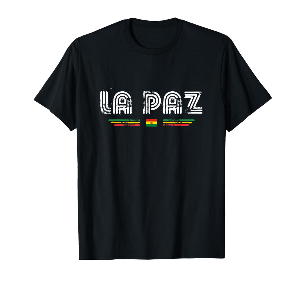 La Paz Bolivia 70S 80S Type Flag T-Shirt - Casual Everyday Wear Men Women - T-Shirt, Sweatshirt, Hoodie