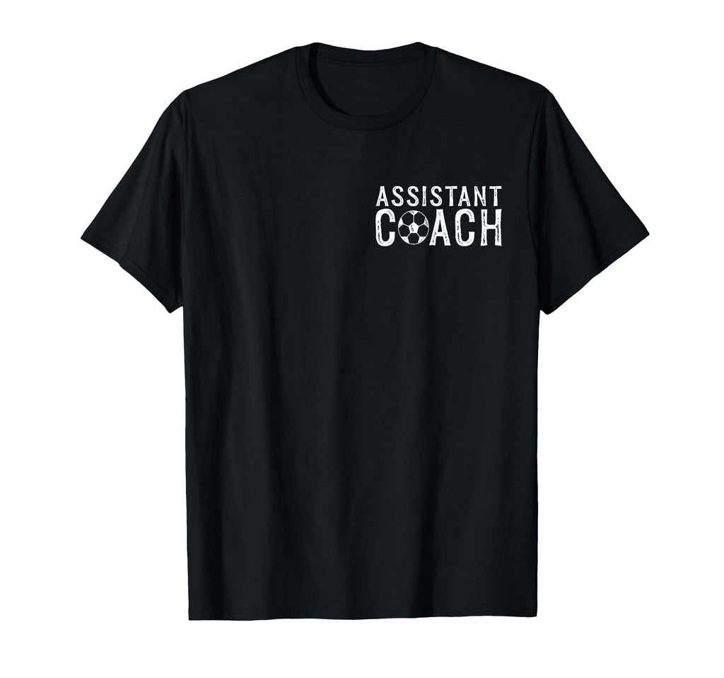 Coaching Assistant Soccer Assistant T-Shirt - Unique Graphic for Adults - T-Shirt, Sweatshirt, Hoodie