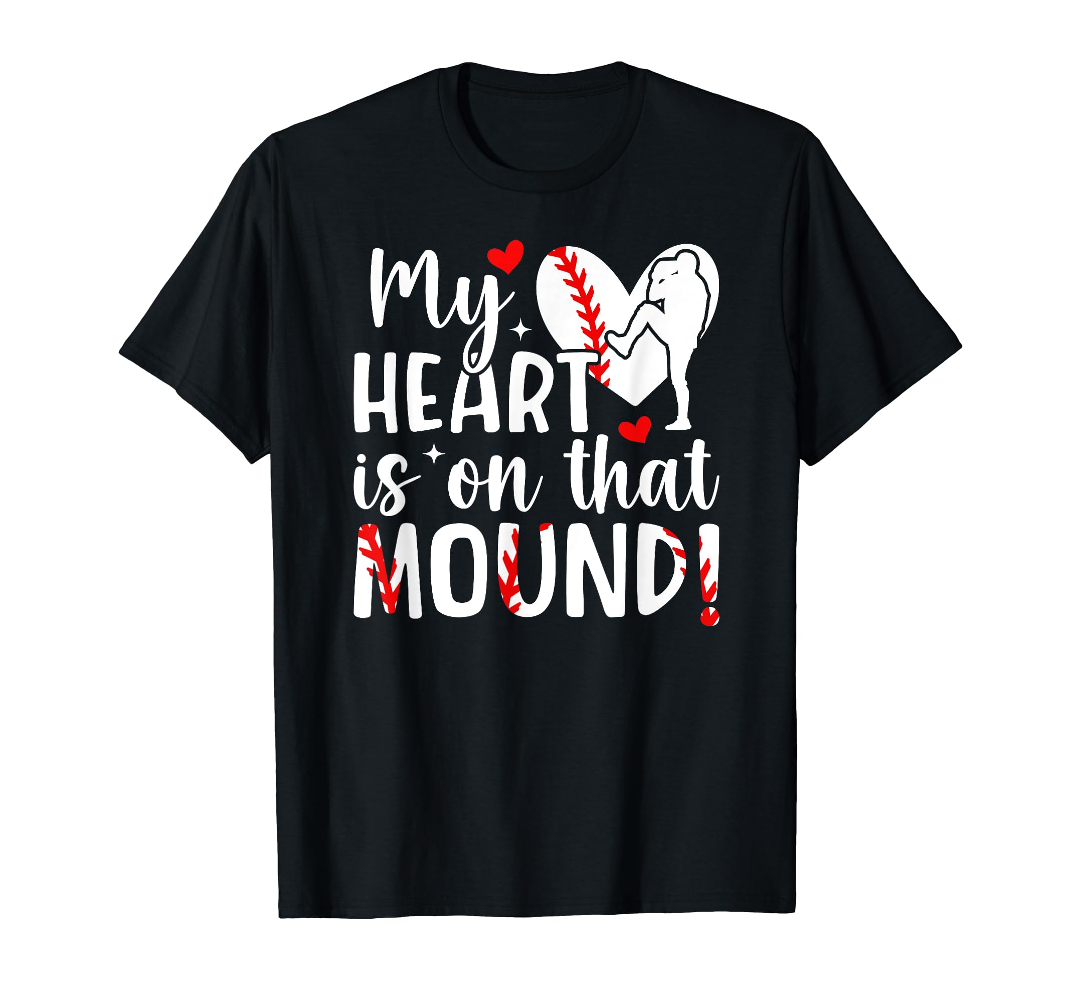 Mound Baseball Pitcher Mom Baseball T-Shirt - Casual Everyday Wear Unisex - T-Shirt, Sweatshirt, Hoodie