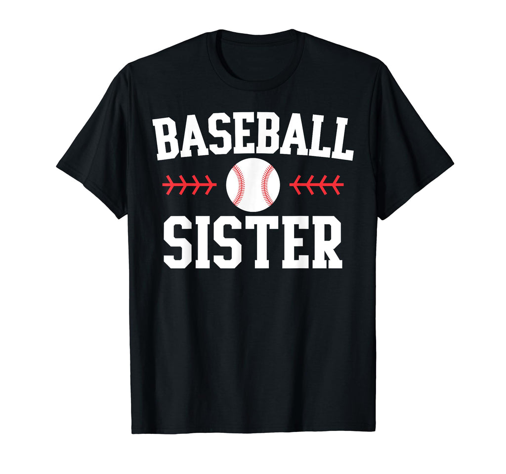 Baseball Sister Funny Mothers Day T-Shirt - Custom Art Print Men Women - T-Shirt, Sweatshirt, Hoodie