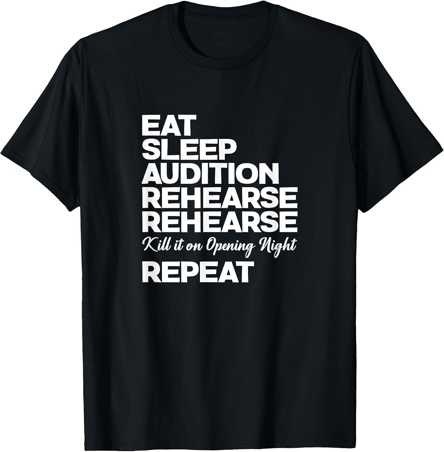 Funny Theater Audition Gifts - Adult & Kids T-Shirts, Sweatshirts & Hoodies apparel design preview 1