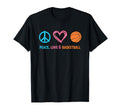 Basketball Peace Love And Basketball T-Shirt - Novelty Apparel for Adults - T-Shirt, Sweatshirt, Hoodie