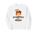 Moms Breakfast Dinner Pancakes Sweatshirt - Aesthetic Graphic for Adults - T-Shirt, Sweatshirt, Hoodie