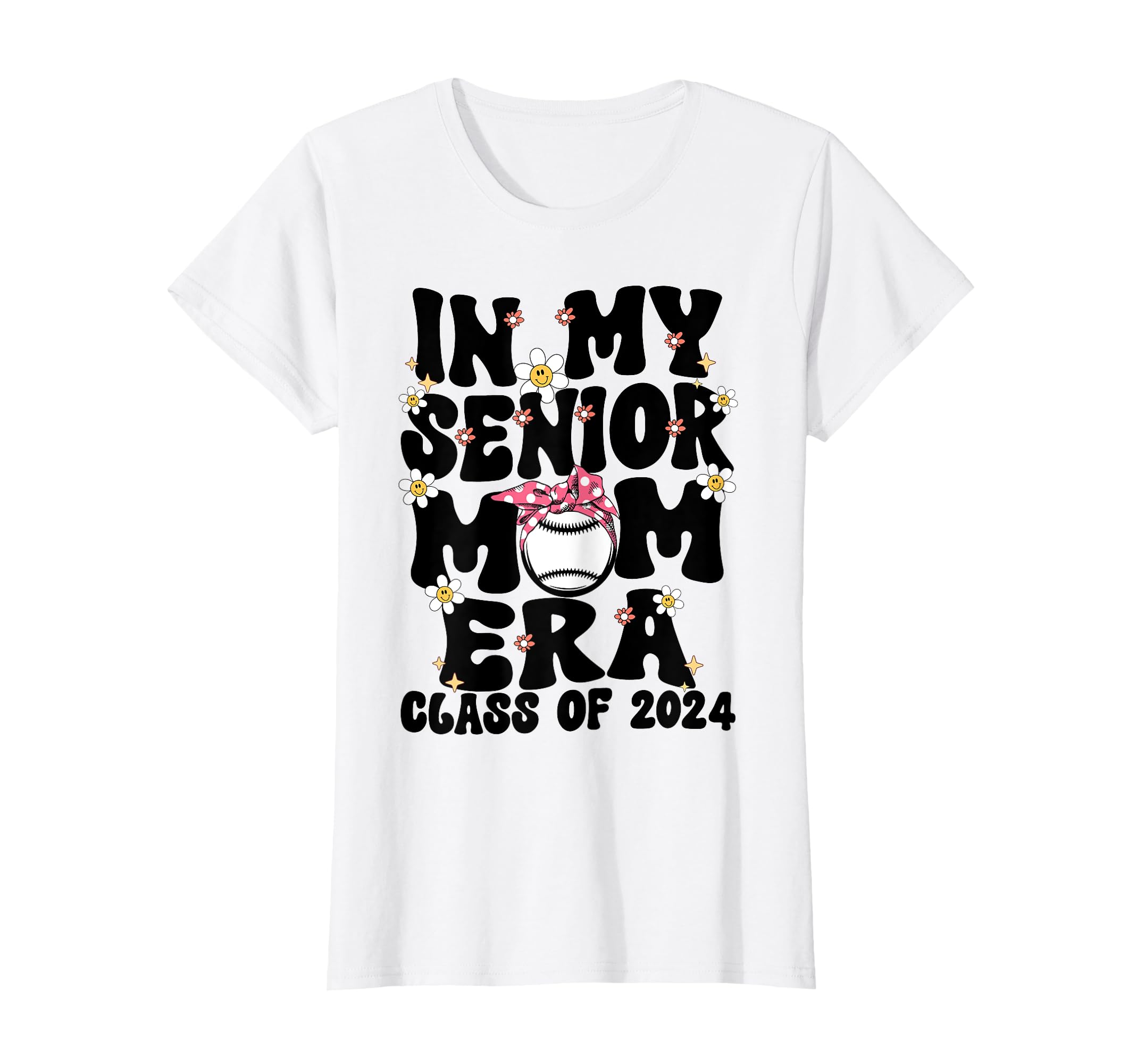 My Senior Baseball Mom Era Senior Mom T-Shirt - Novelty Apparel Men Women - T-Shirt, Sweatshirt, Hoodie