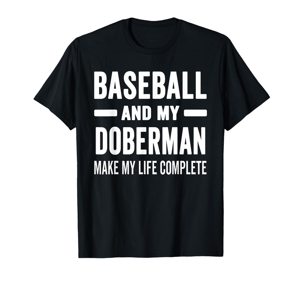 Baseball And My Doberman Mama Dog T-Shirt - Custom Art Print Men Women - T-Shirt, Sweatshirt, Hoodie
