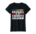 Womens Baseball Is My Favorite T-Shirt - Custom Art Print for Adults - T-Shirt, Sweatshirt, Hoodie