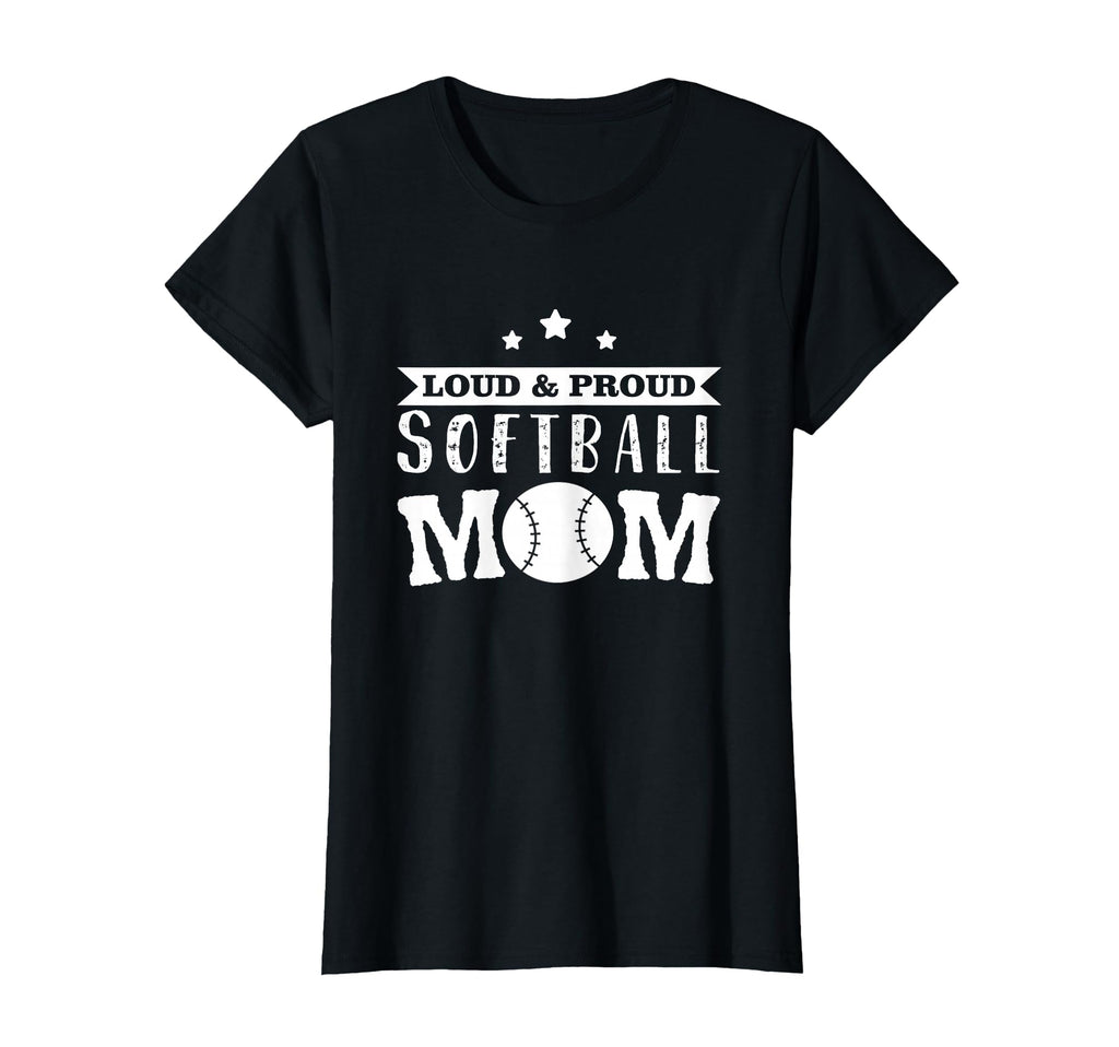 Softball Loud Proud Softball Mom T-Shirt - Custom Art Print Men Women - T-Shirt, Sweatshirt, Hoodie