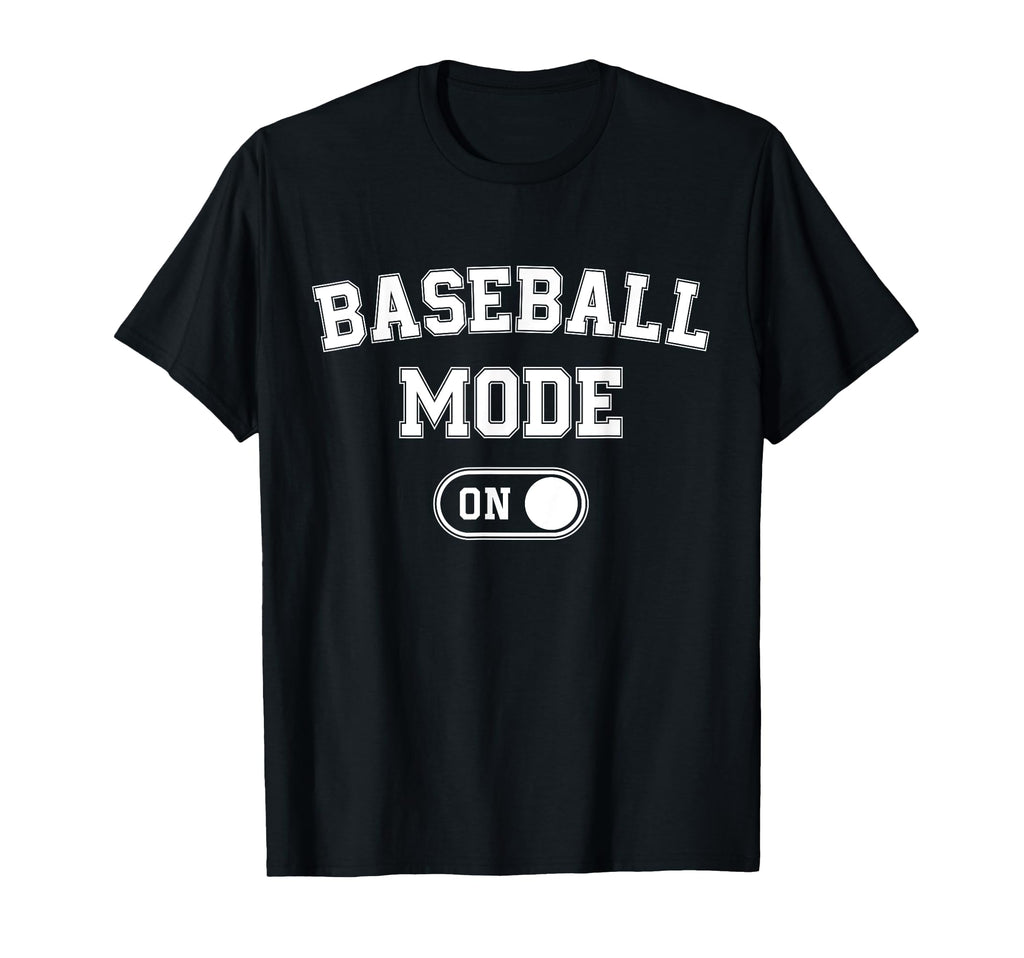 Baseball Mode Funny Slugger Gift Dad Coach T-Shirt - Unique Graphic Unisex - T-Shirt, Sweatshirt, Hoodie