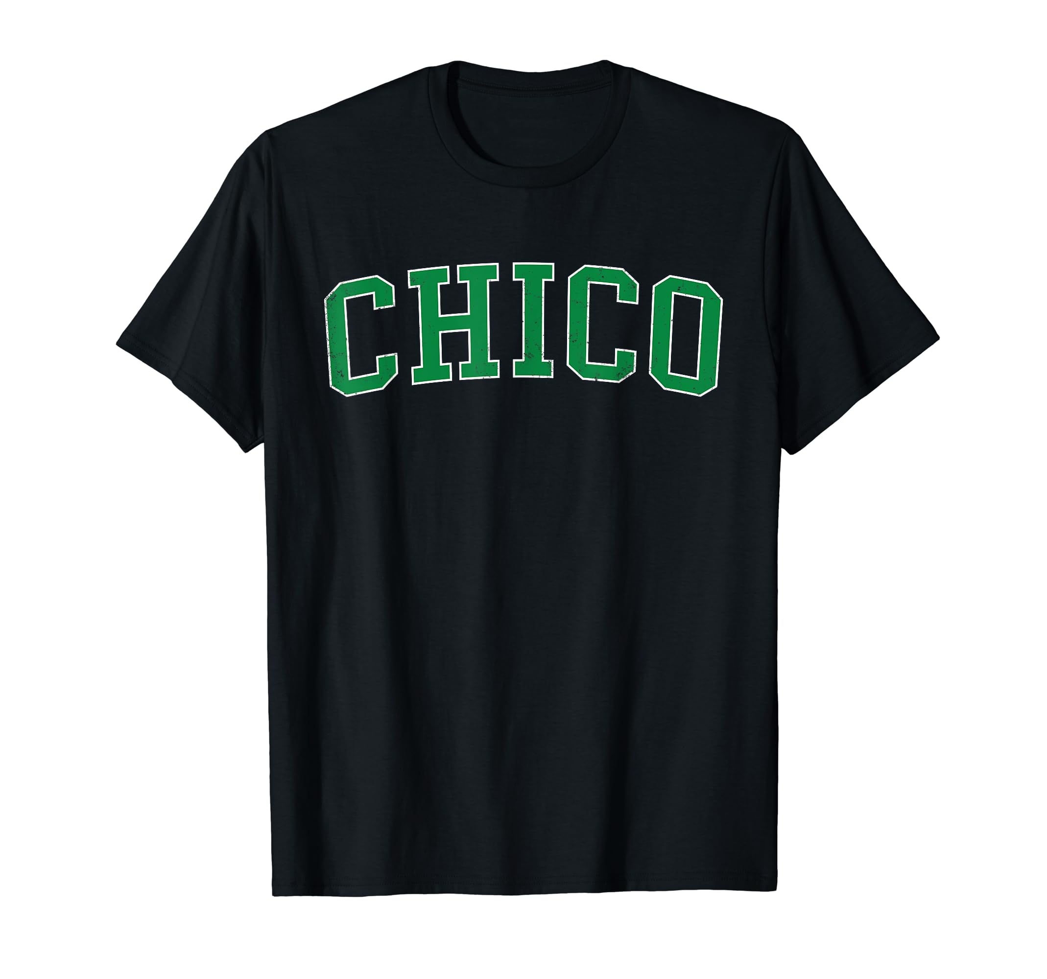 Chico Ca Distressed Green Varsity T-Shirt - Casual Everyday Wear for Adults - T-Shirt, Sweatshirt, Hoodie