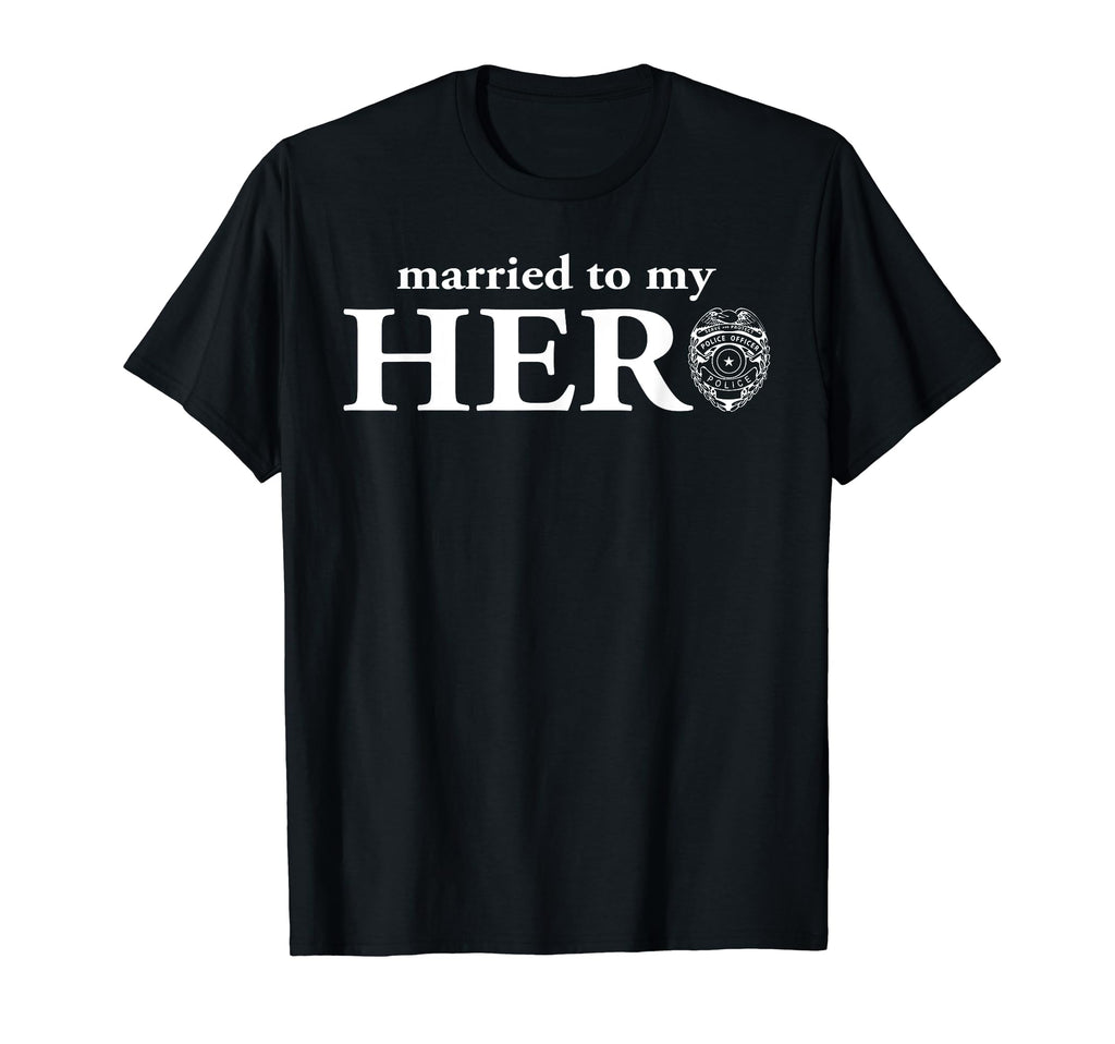 Police Wife Police Girlfriend State T-Shirt - Novelty Apparel Men Women - T-Shirt, Sweatshirt, Hoodie