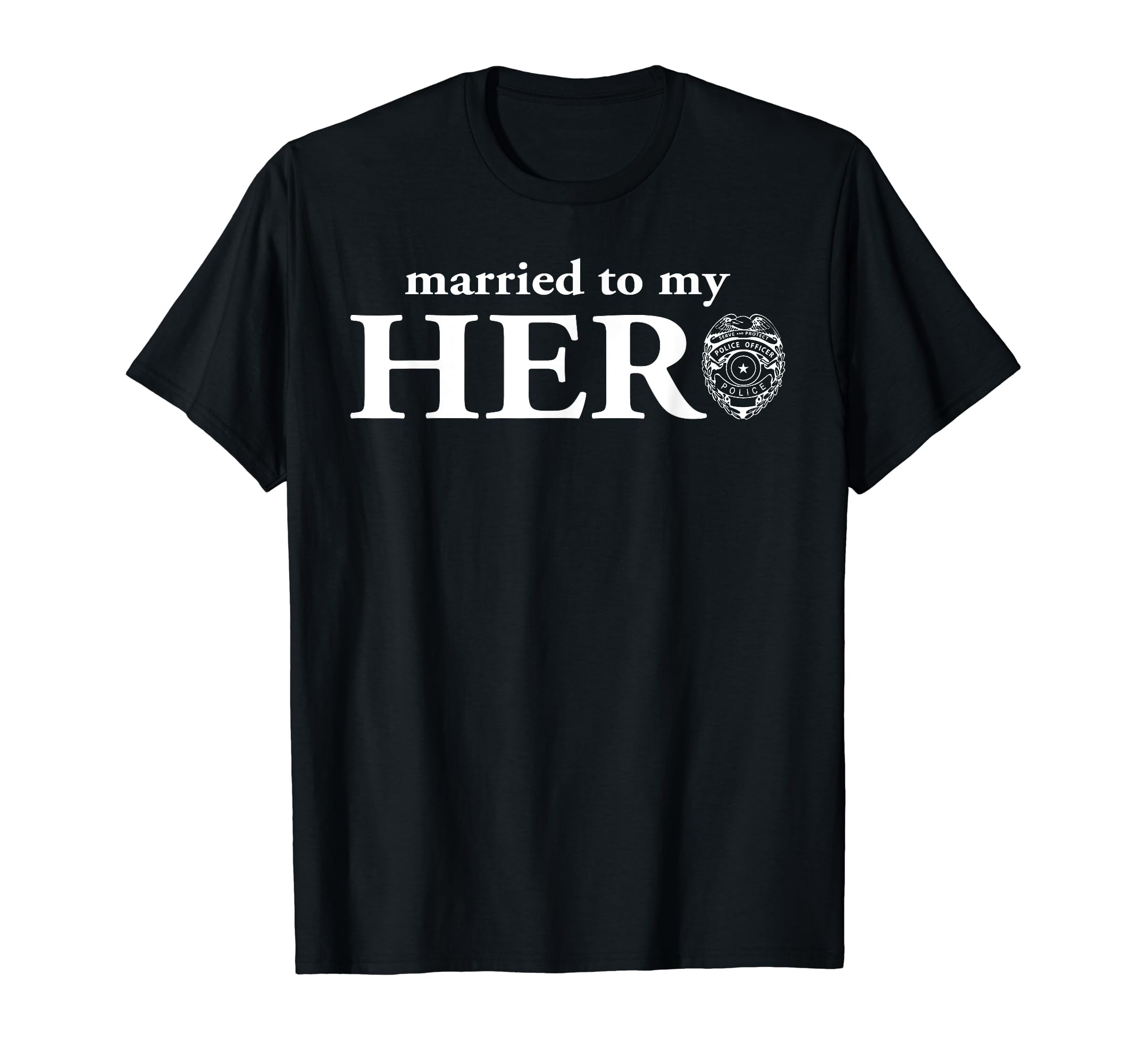 Police Wife Police Girlfriend State T-Shirt - Novelty Apparel Men Women - T-Shirt, Sweatshirt, Hoodie