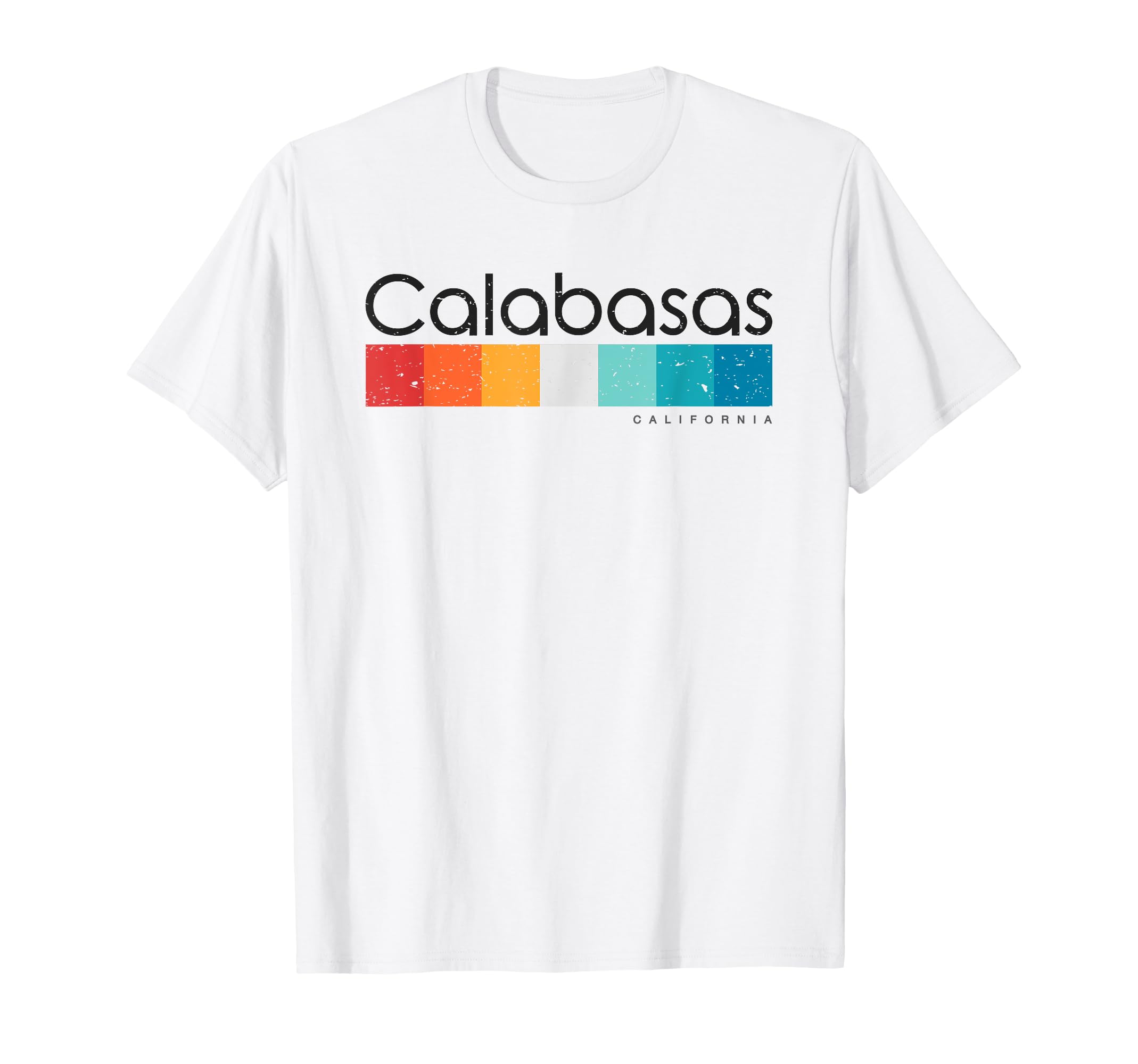 Calabasas California Ca T-Shirt - Streetwear Style Unisex - T-Shirt, Sweatshirt, Hoodie