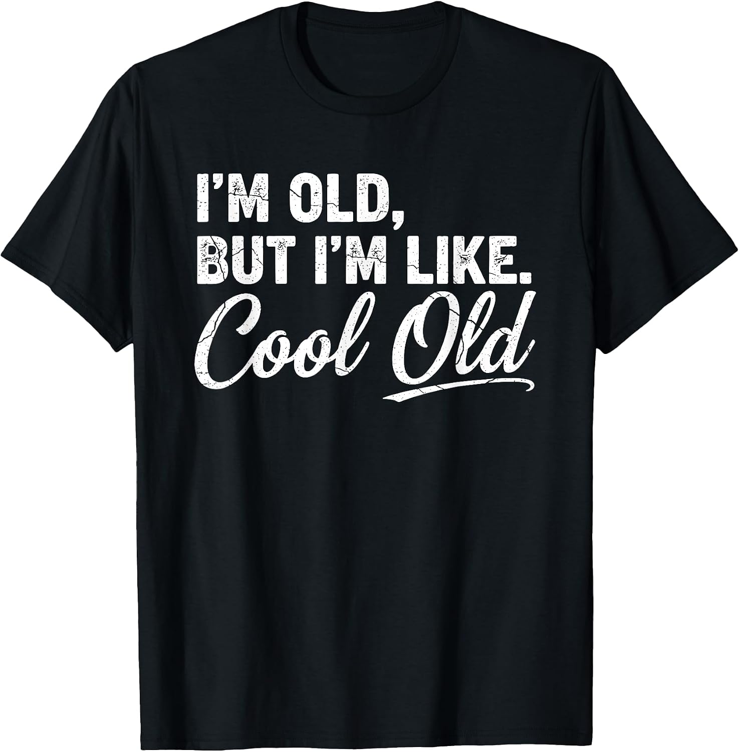 Funny Grandparents Quotes Humor Merch - Adult & Kids T-Shirts, Sweatshirts & Hoodies apparel design preview 1