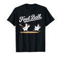 Fowl Ball Funny Chicken Baseball Pun T-Shirt - Minimalist Print Unisex - T-Shirt, Sweatshirt, Hoodie