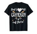 Thats My Grandson Out There Baseball T-Shirt - Novelty Apparel Men Women - T-Shirt, Sweatshirt, Hoodie