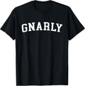 Gnarly Style - Adult & Kids T-Shirts, Sweatshirts & Hoodies apparel design preview 1