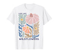 Live Like Wildflower Boho Flowers Mental T-Shirt - Trendy Graphic Unisex - T-Shirt, Sweatshirt, Hoodie