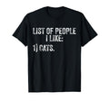 List People I Like Cat Funny Pet Lover T-Shirt - Custom Art Print Unisex - T-Shirt, Sweatshirt, Hoodie