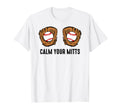 Calm Your Mitts Funny Baseball T-Shirt - Aesthetic Graphic for Adults - T-Shirt, Sweatshirt, Hoodie