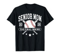 Senior Mom 2026 Final Inning Baseball T-Shirt - Minimalist Print Men Women - T-Shirt, Sweatshirt, Hoodie