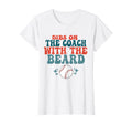 Dibs Coach Beard Groovy Baseball Coachs T-Shirt - Novelty Apparel Unisex - T-Shirt, Sweatshirt, Hoodie