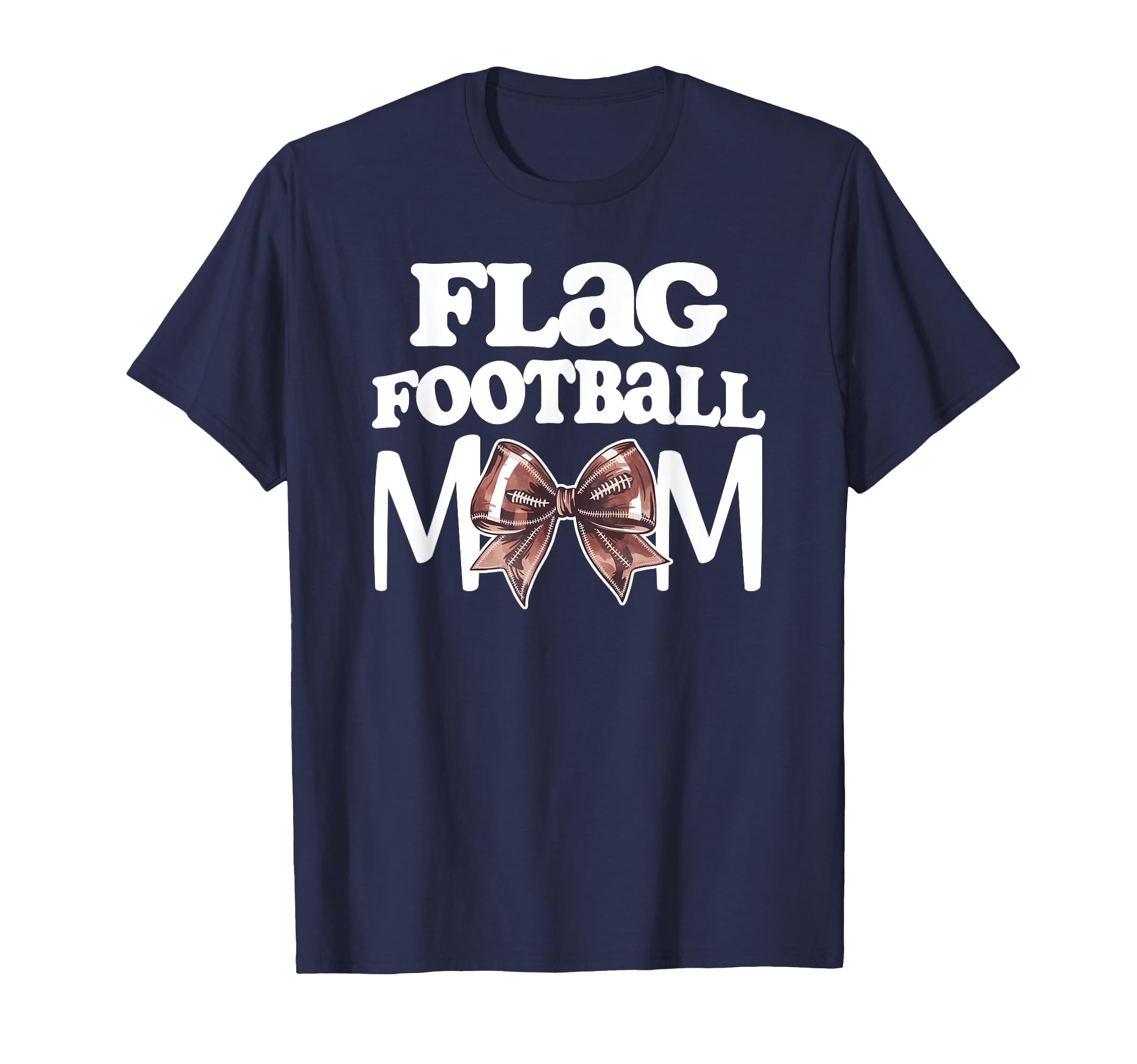Flag Football Mom Coquette Bow Football T-Shirt - Novelty Apparel Unisex - T-Shirt, Sweatshirt, Hoodie
