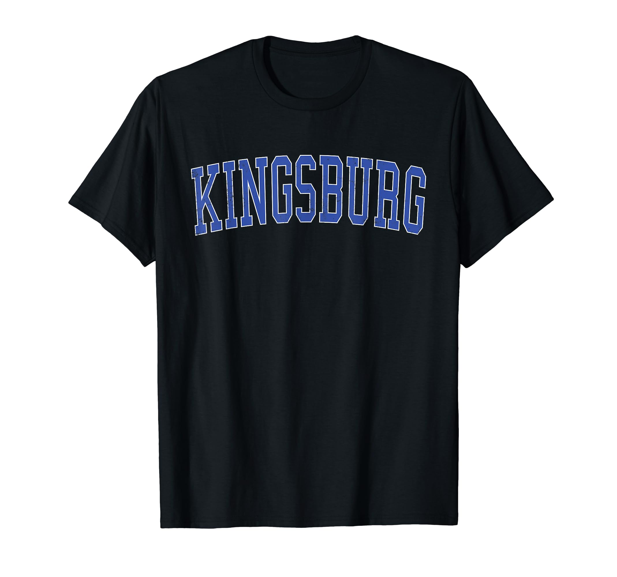 Kingsburg Ca Distressed Blue Varsity T-Shirt - Custom Art Print Men Women - T-Shirt, Sweatshirt, Hoodie