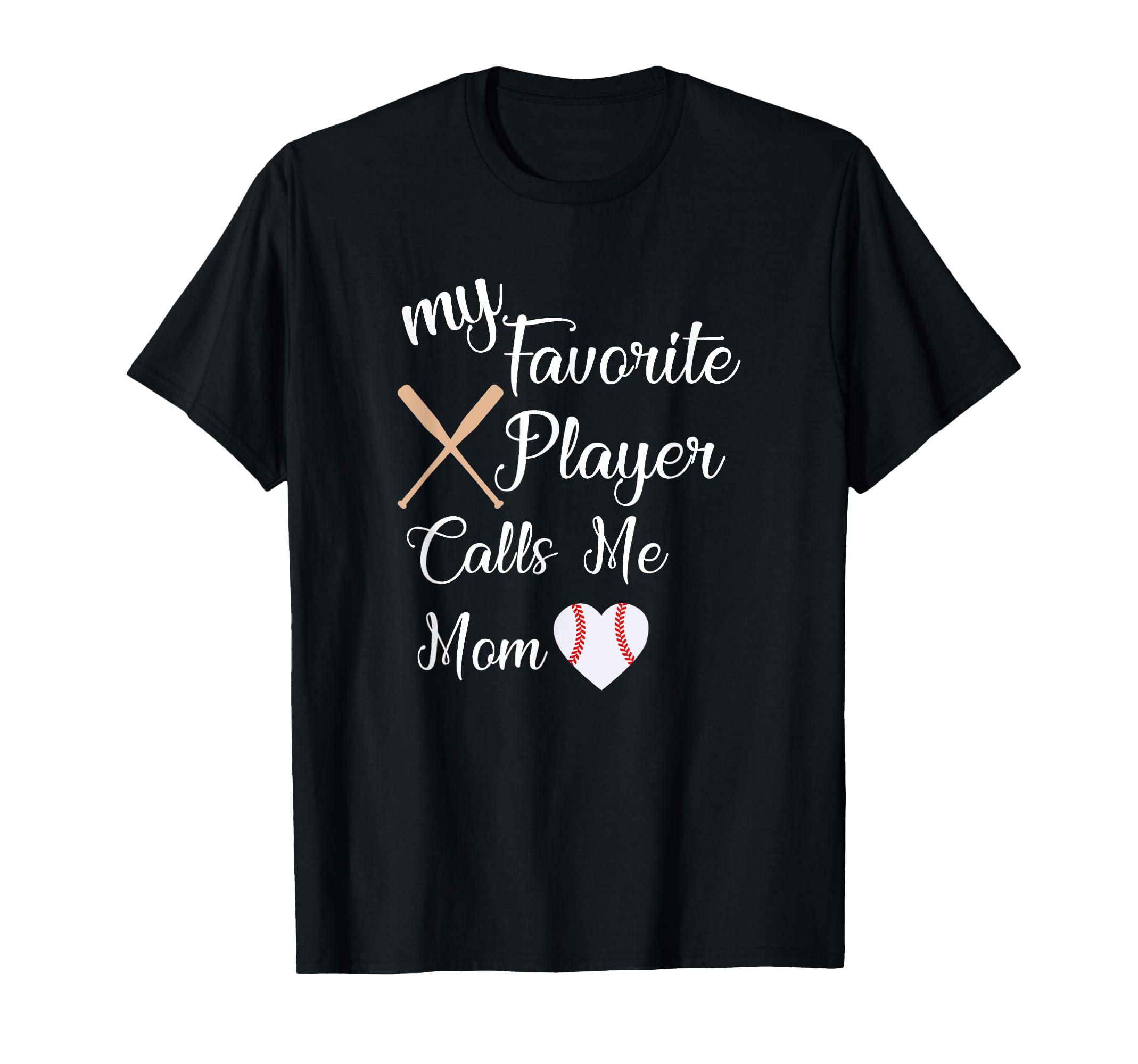 My Favorite Player Calls Me Mom T-Shirt - Unique Graphic Men Women - T-Shirt, Sweatshirt, Hoodie