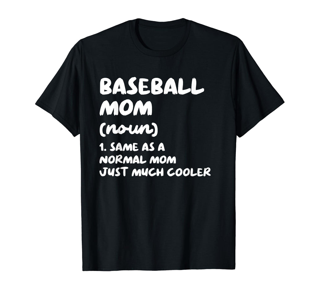 Baseball Mom Definition Funny T-Shirt - Aesthetic Graphic for Adults - T-Shirt, Sweatshirt, Hoodie