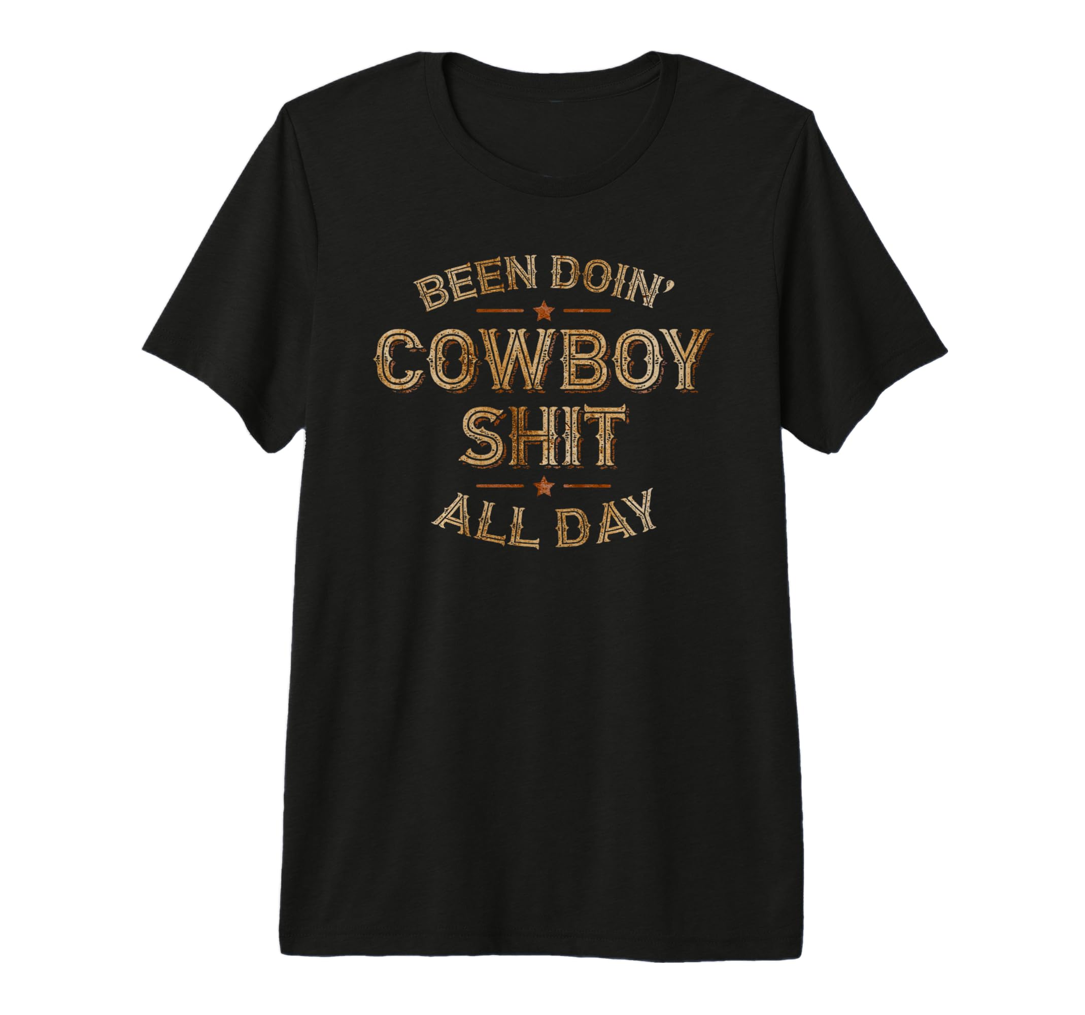 Been Doin Cowboy Shit Distressed Western T-Shirt - Streetwear Style Unisex - T-Shirt, Sweatshirt, Hoodie