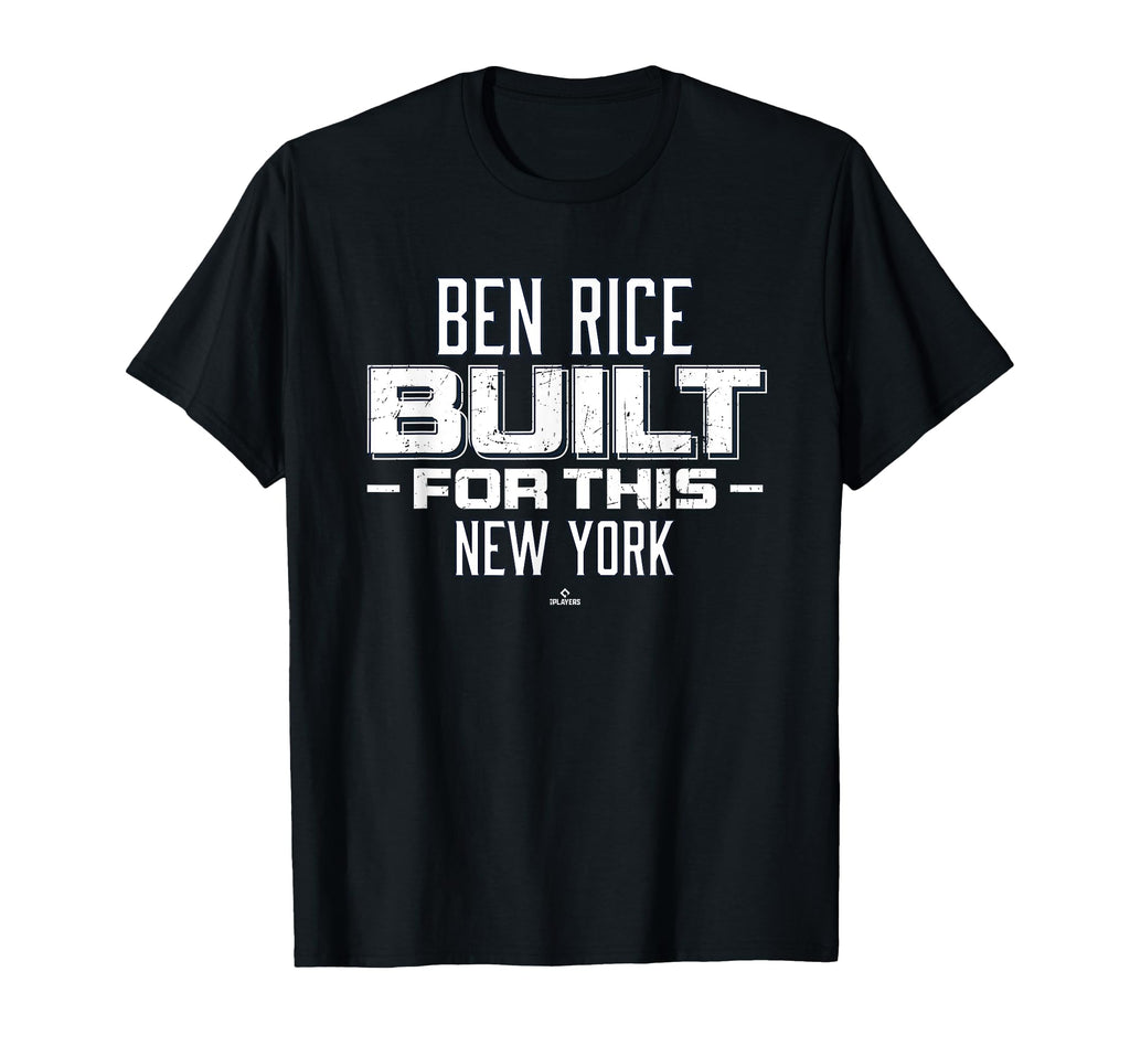 Built This Ben Rice New York Baseball Mlbpa T-Shirt - Unique Graphic Unisex - T-Shirt, Sweatshirt, Hoodie
