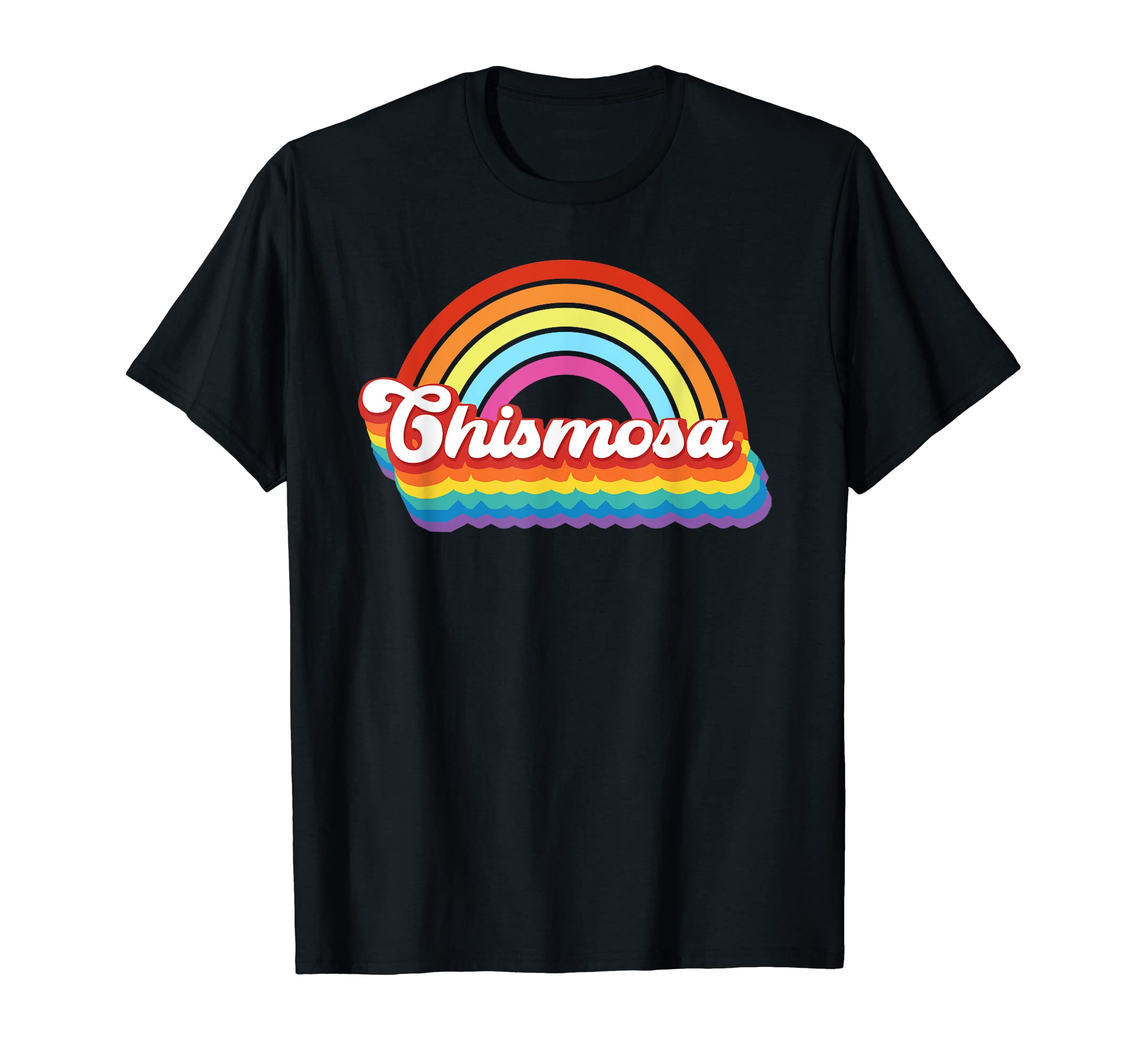Chismosa Latina Rainbow Groovy T-Shirt - Aesthetic Graphic Men Women - T-Shirt, Sweatshirt, Hoodie