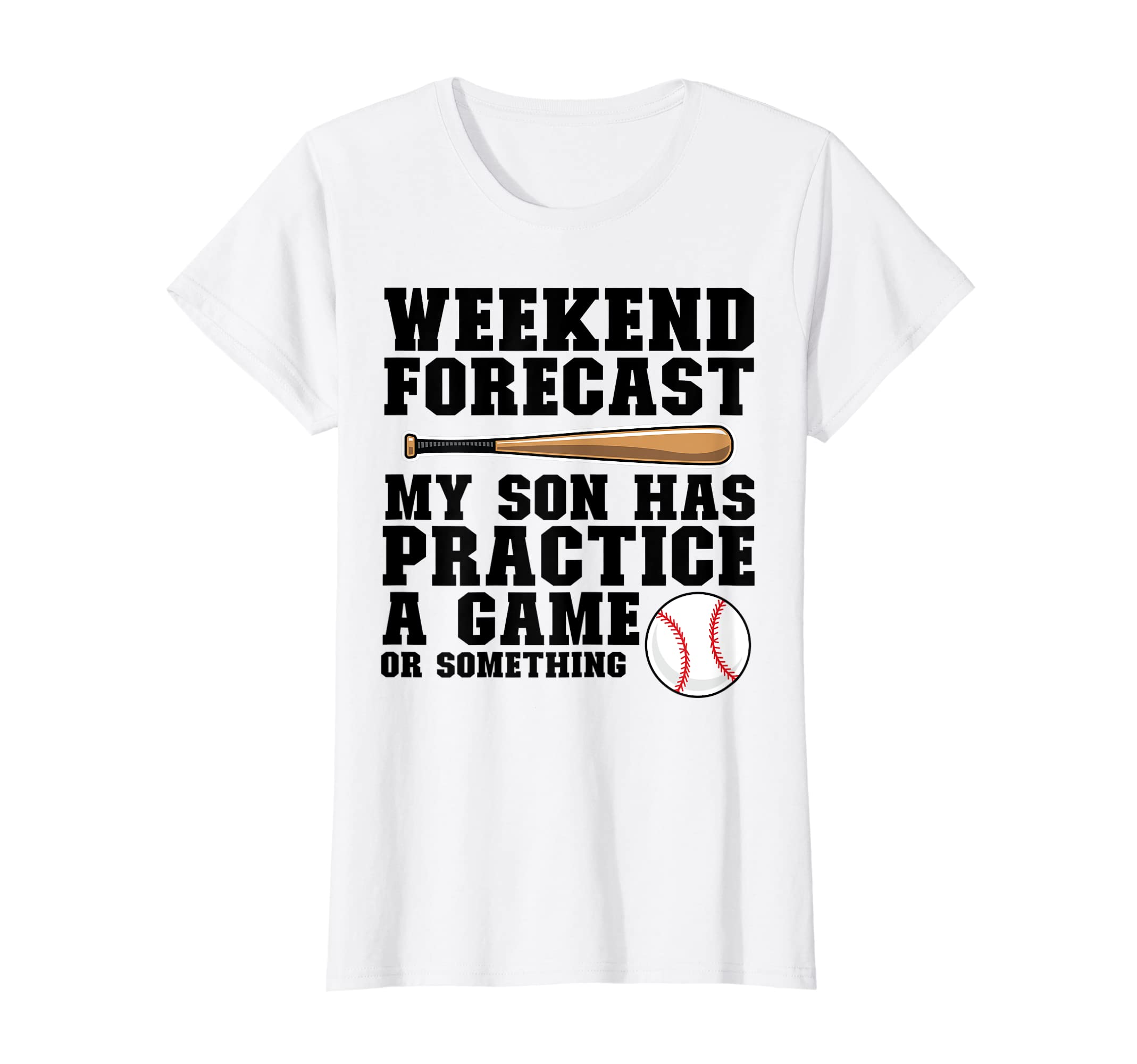 Womens Weekend Forecast My Son Has T-Shirt - Aesthetic Graphic Unisex - T-Shirt, Sweatshirt, Hoodie