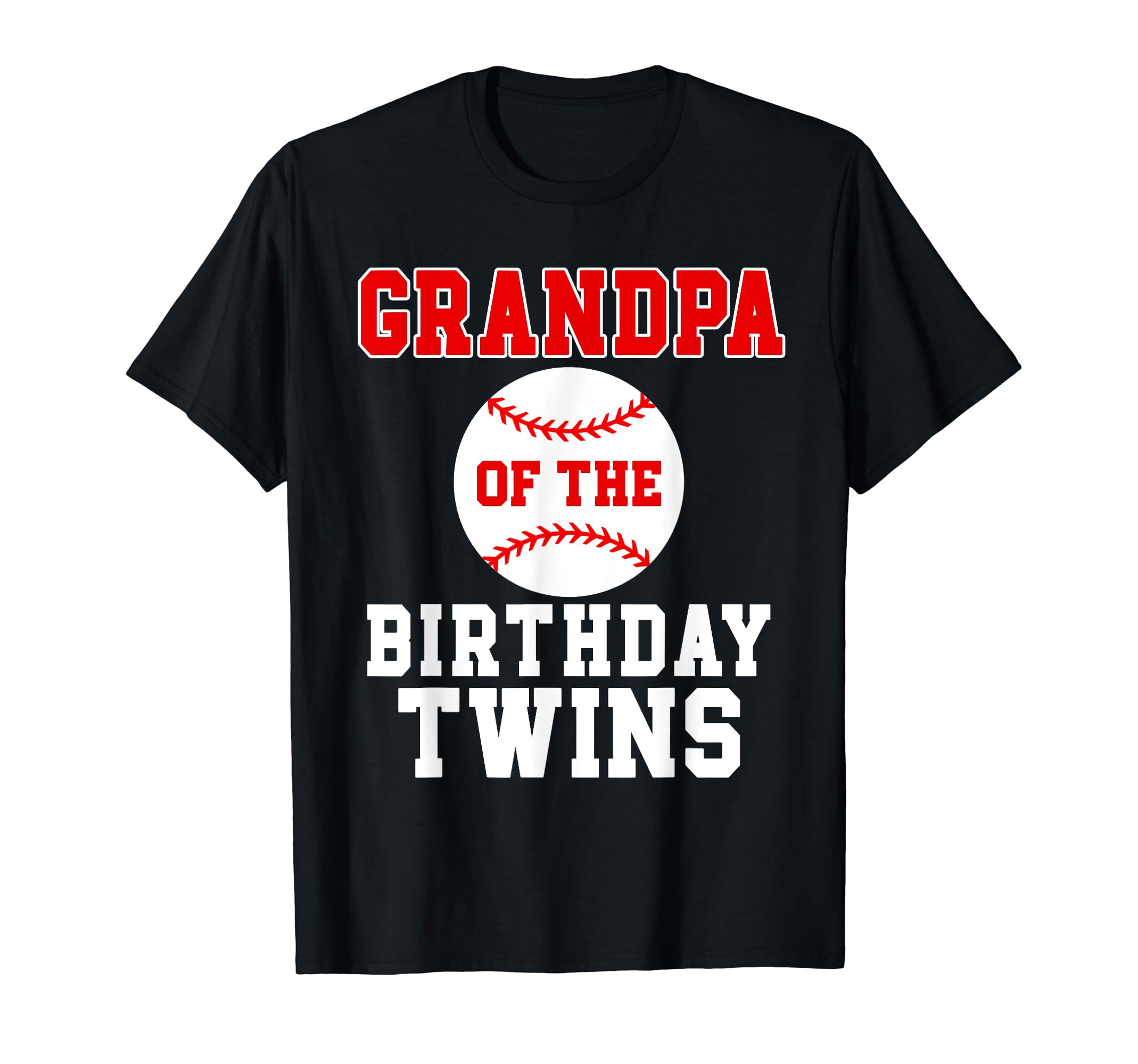 Grandpa Birthday Twins Birthday T-Shirt - Unique Graphic for Adults - T-Shirt, Sweatshirt, Hoodie