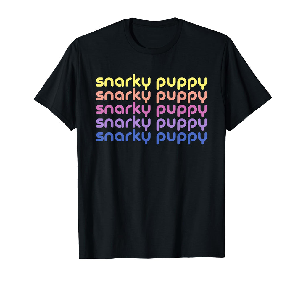 Snarky Puppy Funny T-Shirt - Fun Novelty Design for Adults - T-Shirt, Sweatshirt, Hoodie