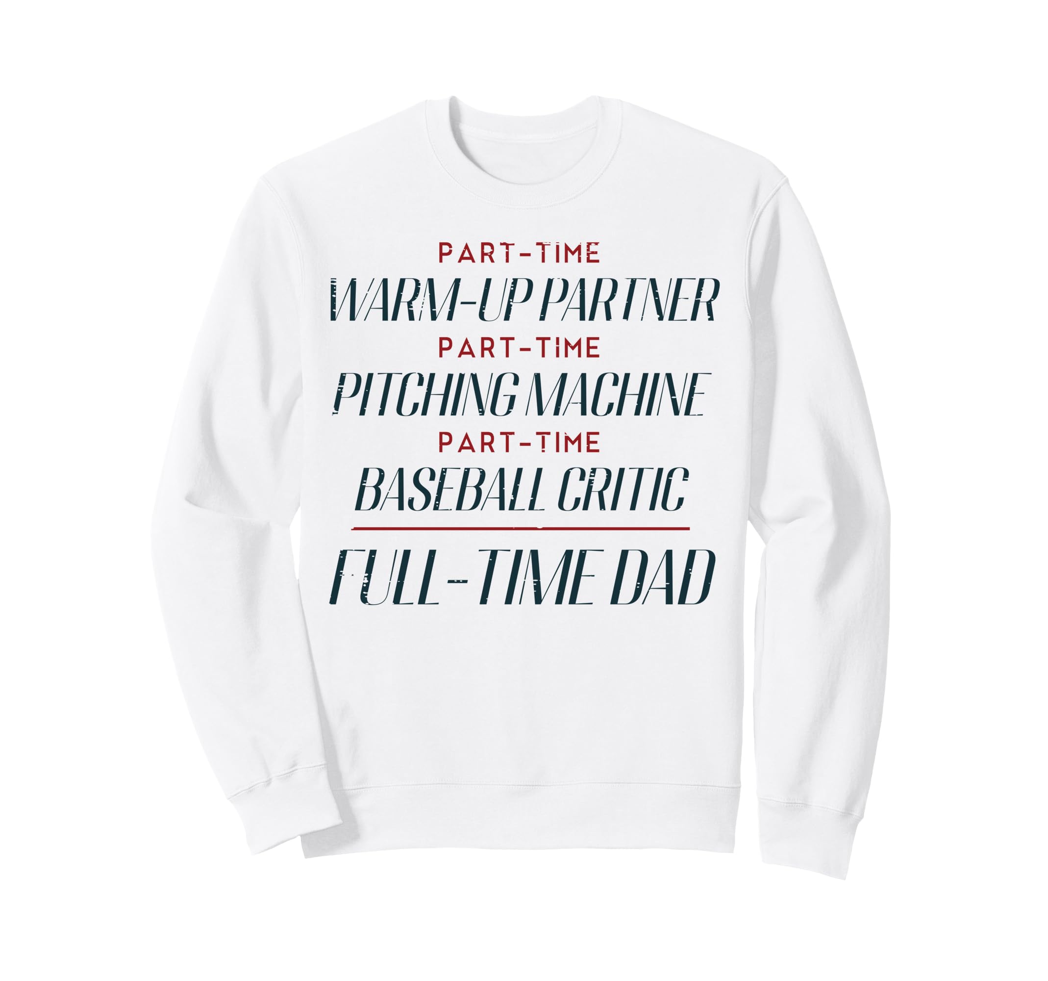 Part Time Warm Up Partner Full Sweatshirt - Aesthetic Graphic for Adults - T-Shirt, Sweatshirt, Hoodie