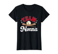 Team Nonna Mothers Day Baseball T-Shirt - Casual Everyday Wear Men Women - T-Shirt, Sweatshirt, Hoodie