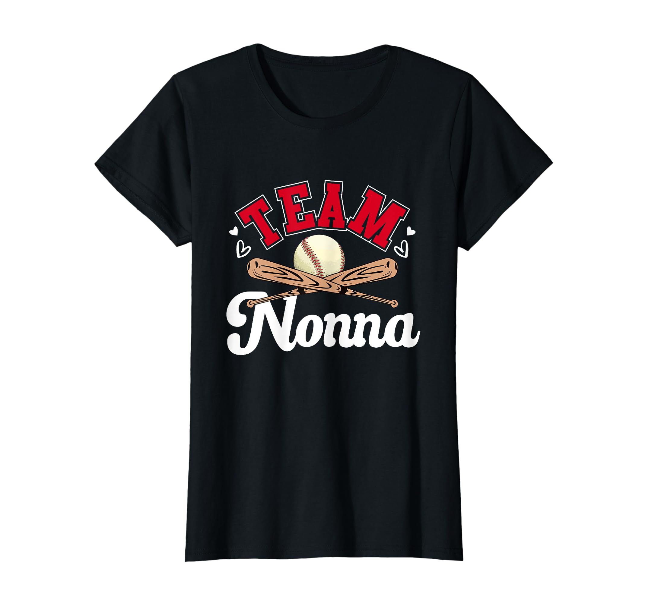 Team Nonna Mothers Day Baseball T-Shirt - Casual Everyday Wear Men Women - T-Shirt, Sweatshirt, Hoodie