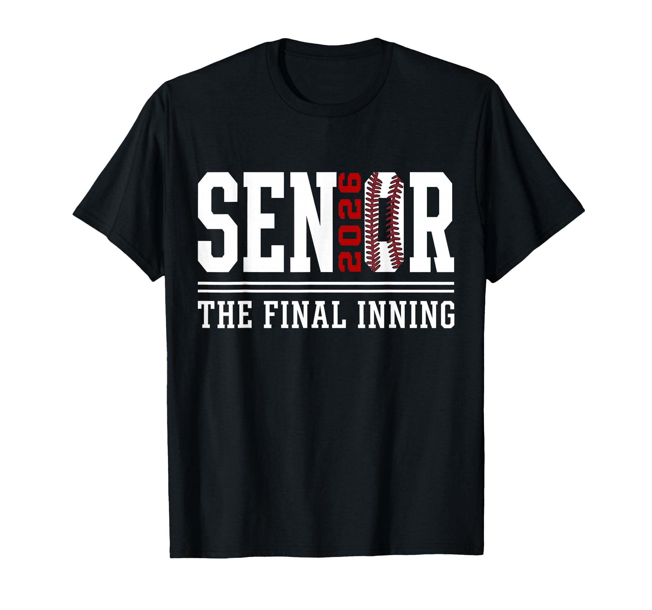 Baseball Senior Mom 2026 Final Inning T-Shirt - Unique Graphic Men Women - T-Shirt, Sweatshirt, Hoodie