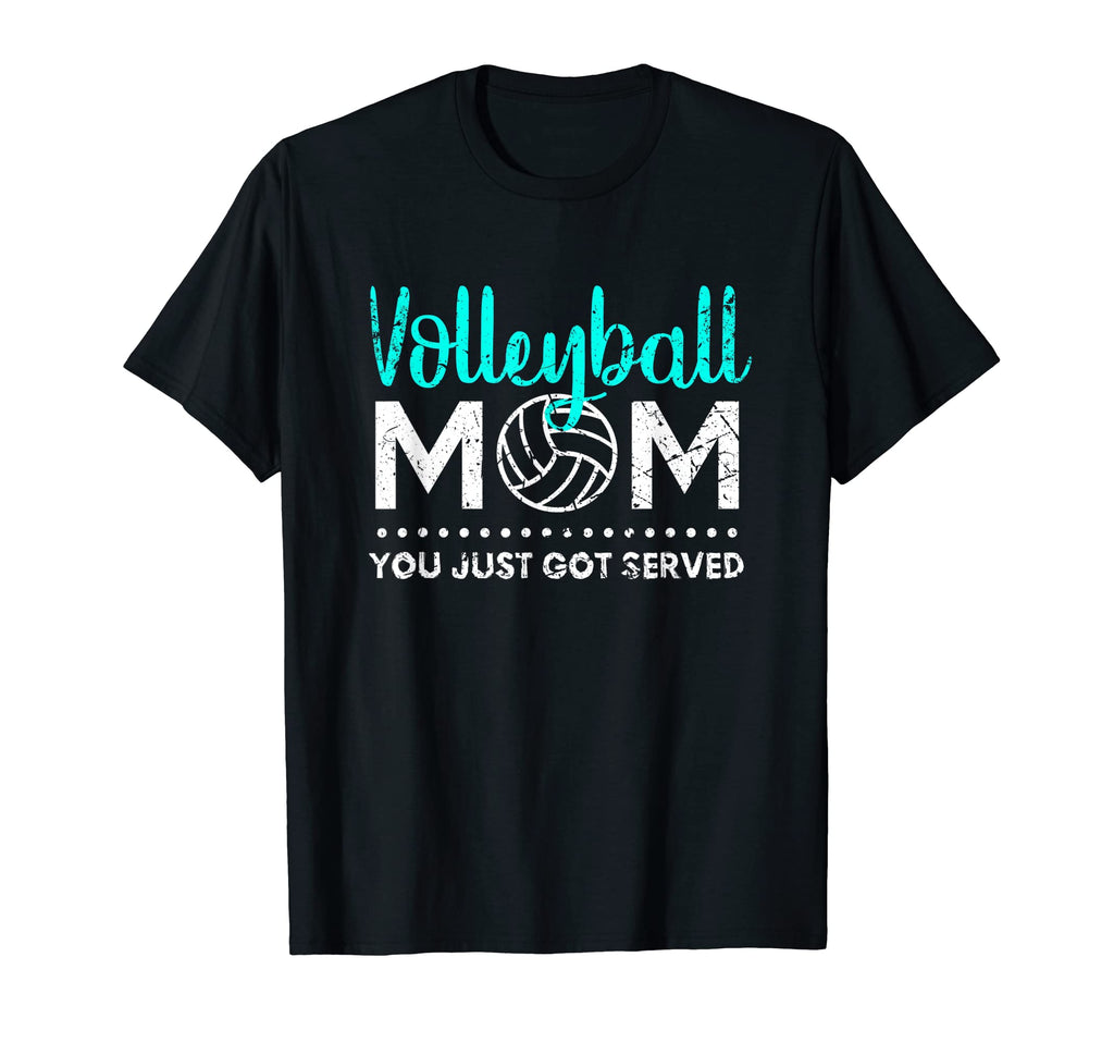 You Just Got Served Ball Mom Game Day Vibes T-Shirt - Graphic Print Unisex - T-Shirt, Sweatshirt, Hoodie