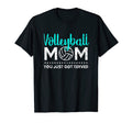 You Just Got Served Ball Mom Game Day Vibes T-Shirt - Graphic Print Unisex - T-Shirt, Sweatshirt, Hoodie