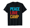 Peace Love Camp Camping T-Shirt - Minimalist Print for Adults - T-Shirt, Sweatshirt, Hoodie