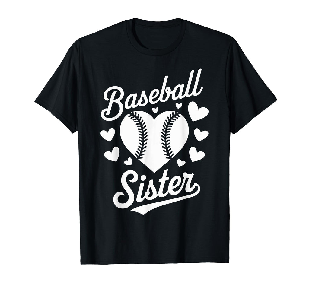 Baseball Sister T-Shirt - Fun Novelty Design for Adults - T-Shirt, Sweatshirt, Hoodie