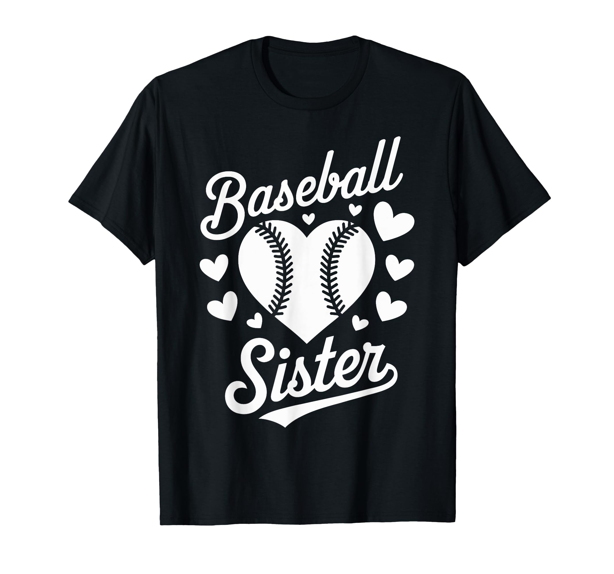 Baseball Sister T-Shirt - Fun Novelty Design for Adults - T-Shirt, Sweatshirt, Hoodie