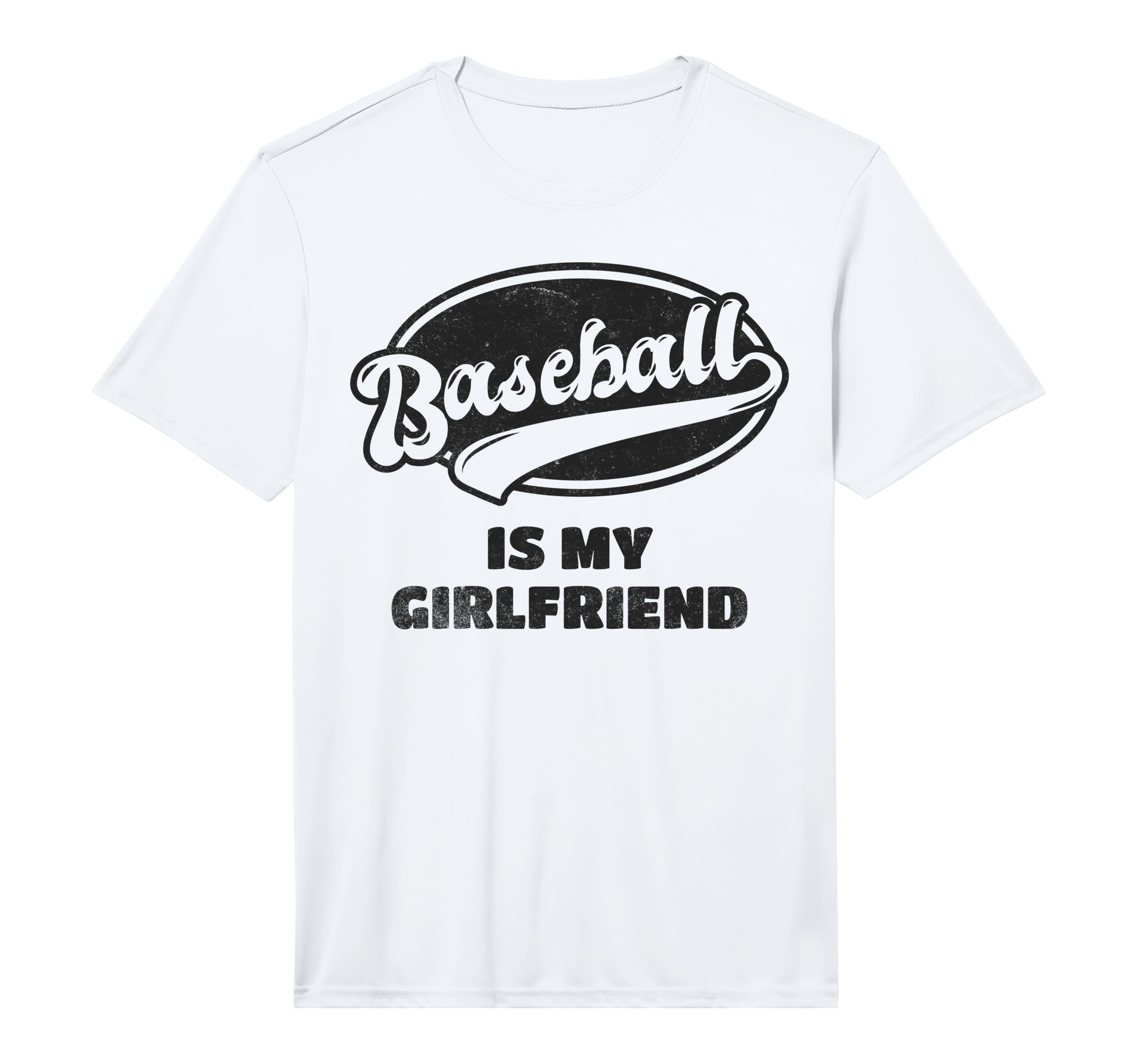 Baseball Is My Girlfriend Performance T-Shirt - Aesthetic Graphic Unisex - T-Shirt, Sweatshirt, Hoodie